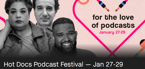 Hot Docs Podcast Festival